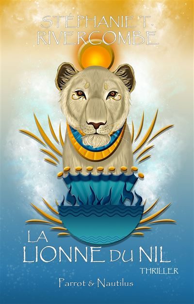 Livre 5 : La Lionne du Nil