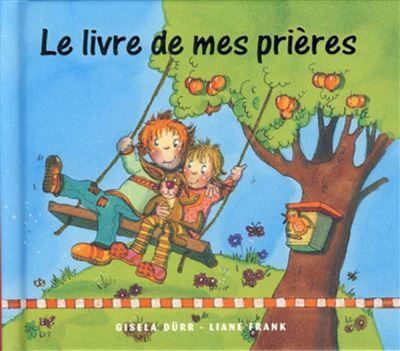 Livre de mes prieres (le)