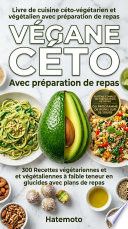 Livre De Recettes Végétariennes Et Végétaliennes Cétogènes Avec Préparation Des Repas Cétogènes