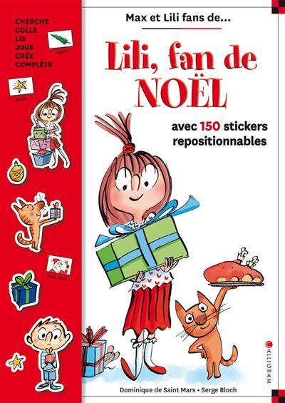 Livre stickers - Lili fan de Noël Livre avec stickers -  SERGE BLOCH