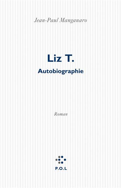 Liz T. Autobiographie