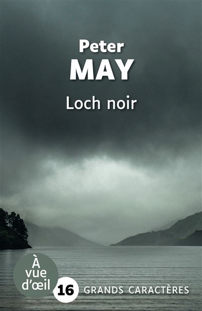 Loch noir Grands caractères, édition accessible pour les malvoyants
