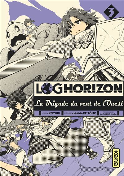 Log Horizon la brigade du vent de l'ouest - Tome 3
