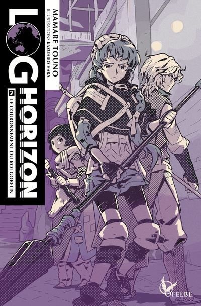 Log Horizon - Tome 02