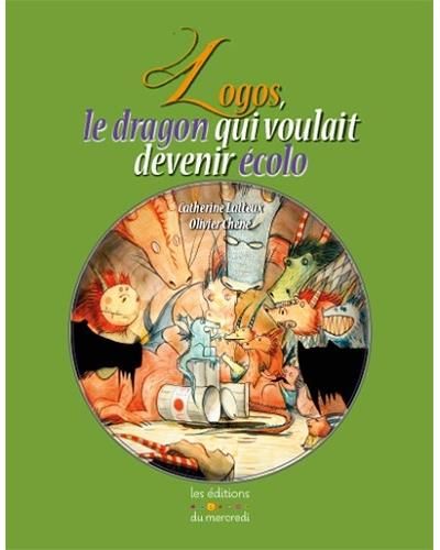 Logos, le dragon qui voulait devenir écolo