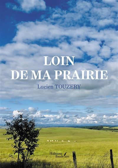 Loin de ma prairie