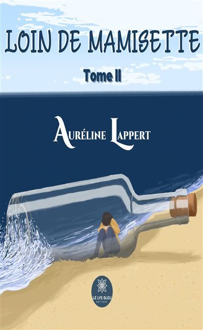 Loin de Mamisette Tome II