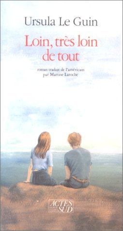 Loin, très loin de tout