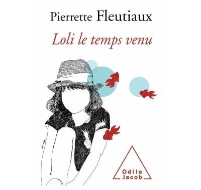 Loli le temps venu Préface de Françoise Héritier