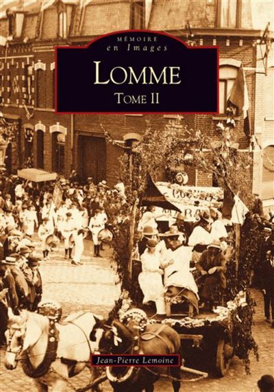 Lomme - Tome II