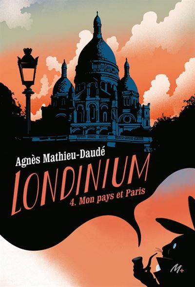 Londinium - Tome 4 Mon pays et Paris