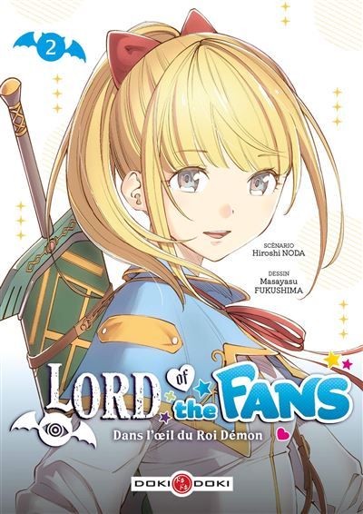 Lord of the fans - vol. 02 Dans l'oeil du Roi-démon - Masayasu Fukushima