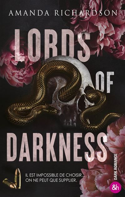 Lords of Darkness - Darkness # 1 Une Romance Sombre Inoubliable