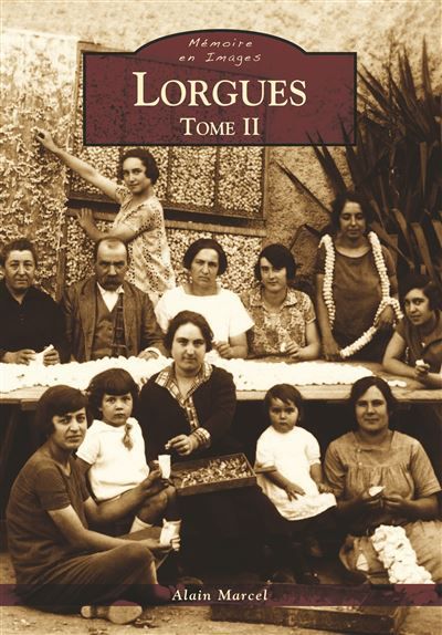 Lorgues - Tome II