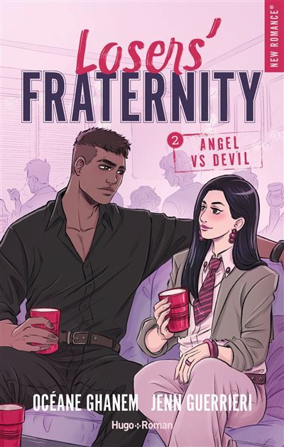 Losers' Fraternity - Tome 02 Angel VS Devil