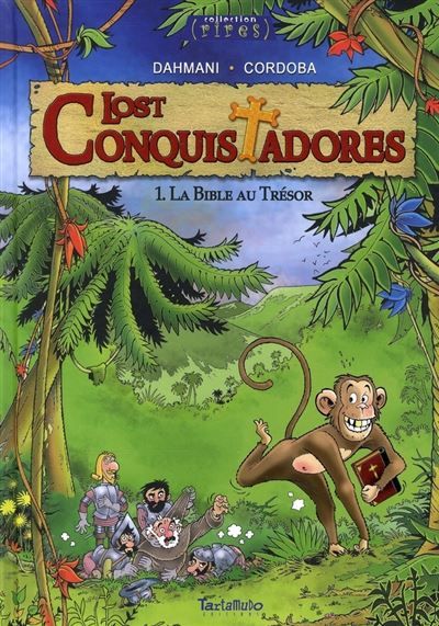 Lost Conquistadores T01 La bible au trésor - Juan-Maria Cordoba