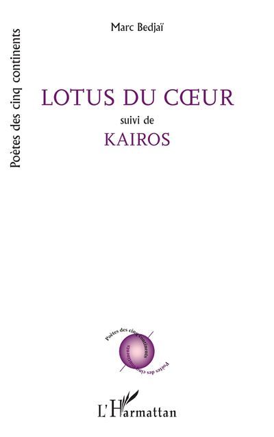 Lotus du coeur Suivi de KAIROS