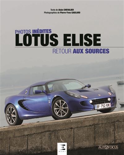 Lotus Elise - la fine fleur anglaise Retour aux sources