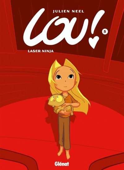 Lou ! - Tome 05 Laser Ninja