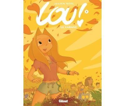 Lou ! - Tome 07 La cabane