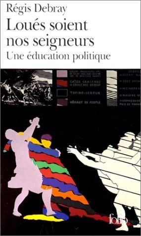 Loués soient nos seigneurs une éducation politique