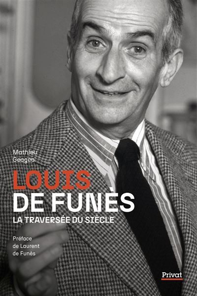 Louis de funès, la traversée du siècle