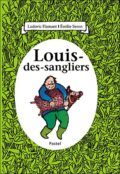 Louis des sangliers