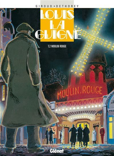 Louis la Guigne - Tome 02 Moulin Rouge