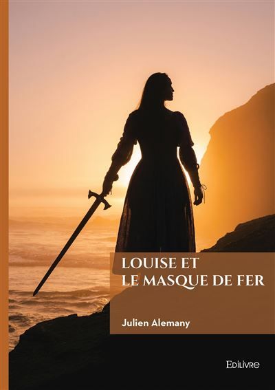 Louise et le Masque de Fer