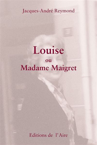 Louise ou madame maigret