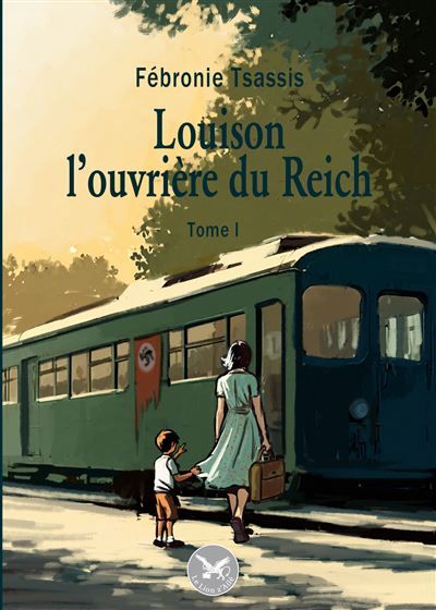 Louison, l'ouvrière du Reich