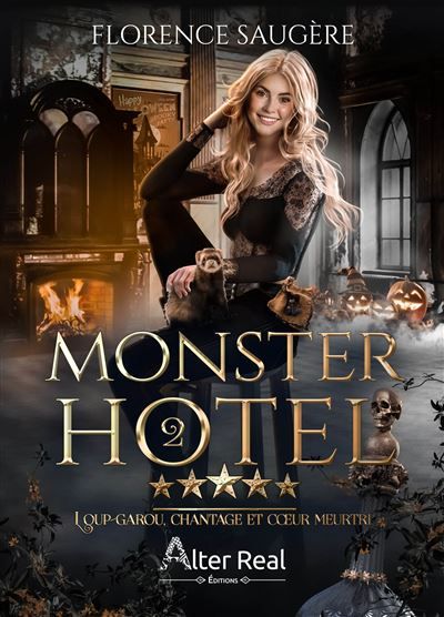 Loup-garou, chantage et cœur meurtri Monster Hotel - T02
