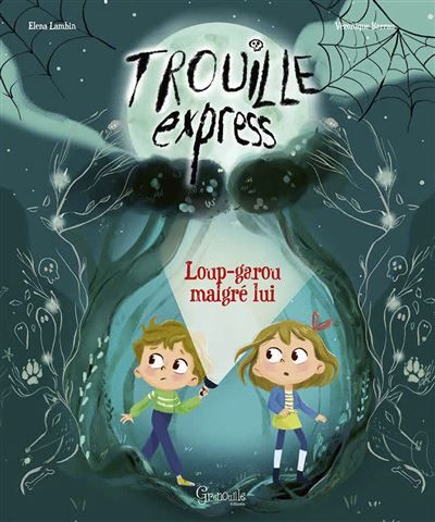 Loup-garou malgré lui - Elena Lambin