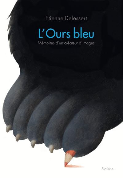 Lours bleu Mémoires d'un créateur d'images