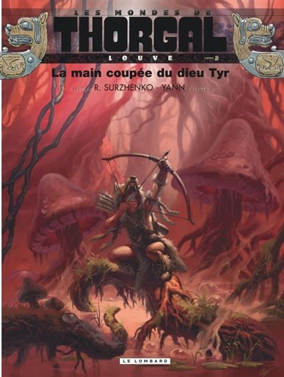 Louve  - Tome 2 - La Main coupée du dieu Tyr Louve Tome 2