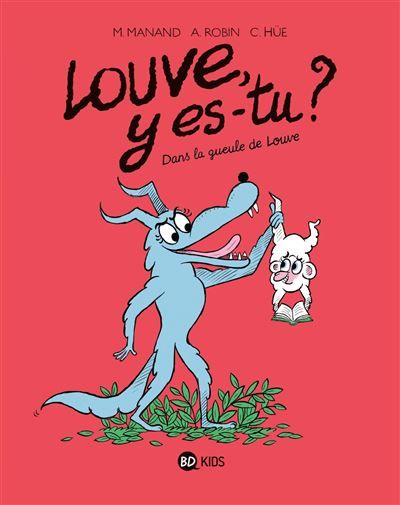 Louve y es-tu ?, Tome 04 Dans la gueule de Louve