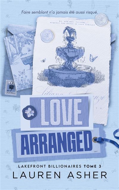 Love Arranged - Lakefront Billionaire Tome 3 (Edition Française)