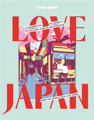 Love Japan 1ed -anglais-