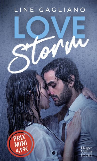 Love Storm Une passion violente et dévastatrice