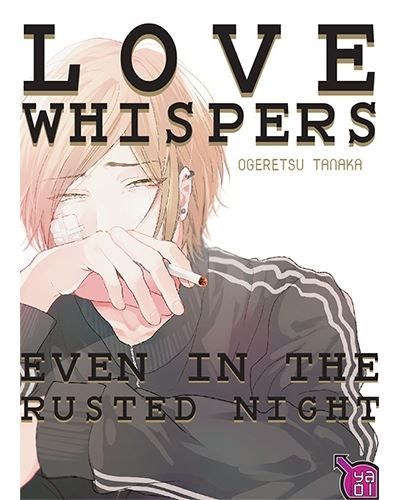 Love Whispers, Even in the Rusted Night