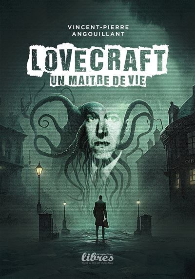 Lovecraft, un maître de vie