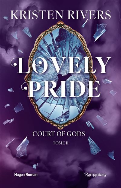 Lovely Pride Court of Gods - Tome 02
