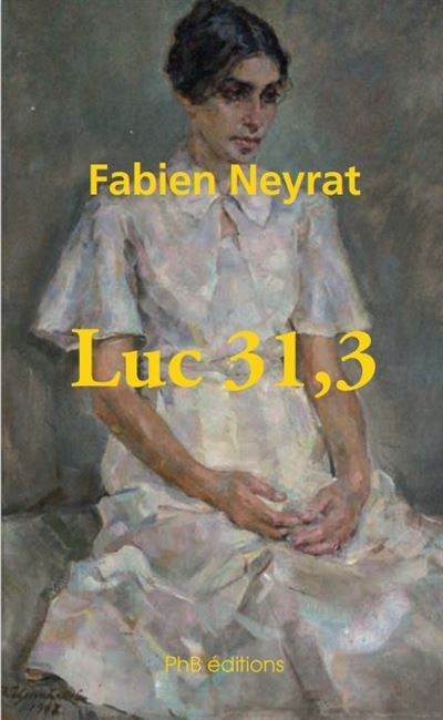 Luc 31,3