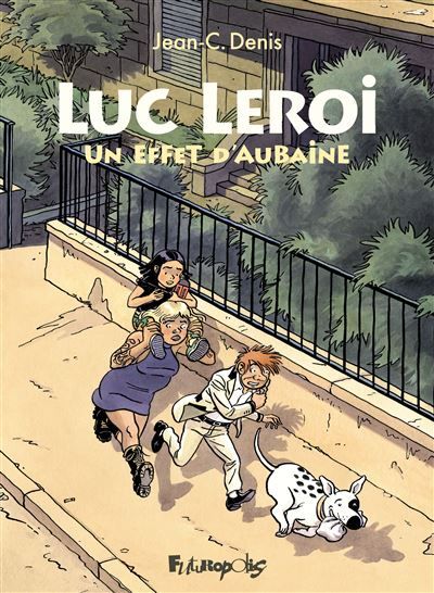 Luc Leroi Un effet d'aubaine