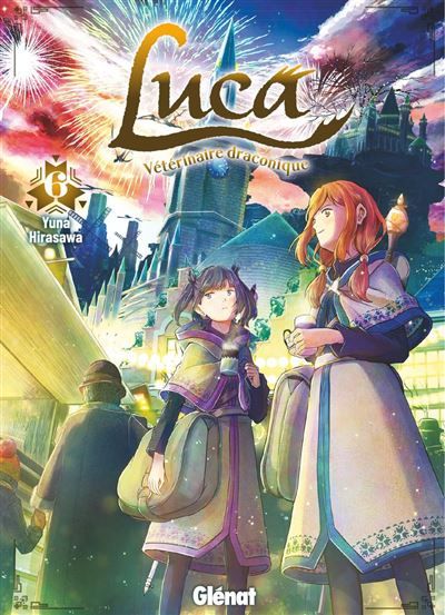 Luca, vétérinaire draconique - Tome 06