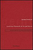 Luchino Visconti et la Peinture Les Effets Picturaux de l'Image Cinémato