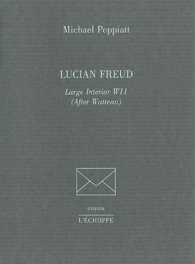 Lucian Freud.Large Intérior W11 After Watteau
