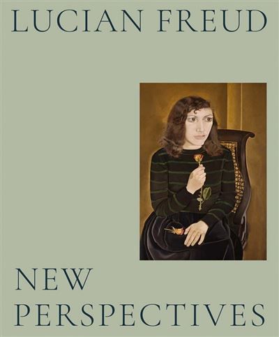 Lucian freud new perspectives New Perspectives