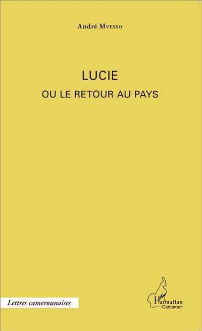 Lucie ou le retour au pays