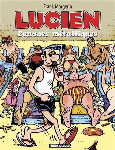 Lucien - Bananes métalliques